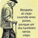 Respeto al viejo